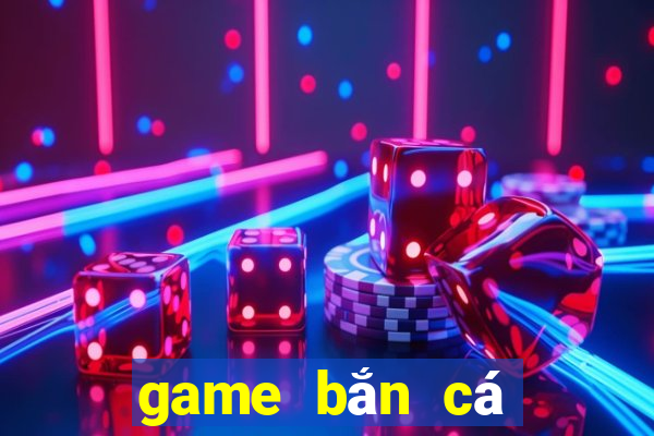 game bắn cá cổ điển