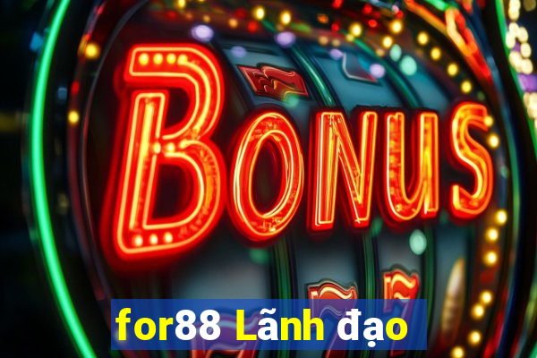 for88 Lãnh đạo