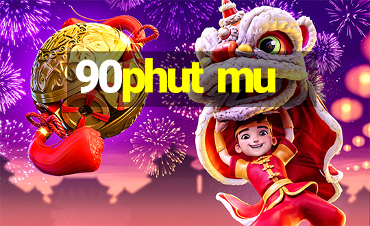 90phut mu