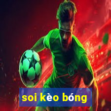 soi kèo bóng