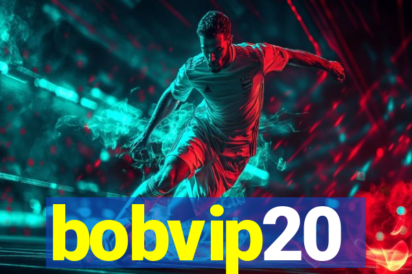 bobvip20