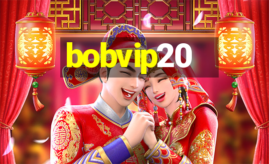 bobvip20