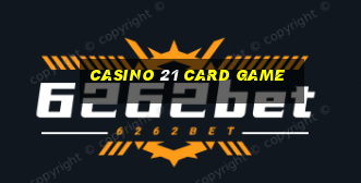 casino 21 card game