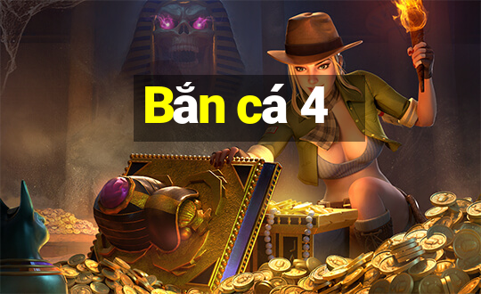 Bắn cá 4