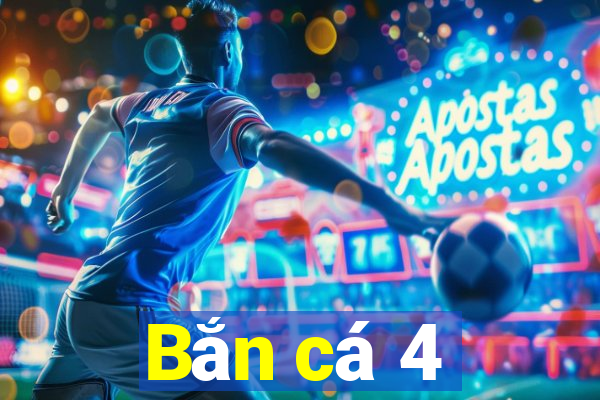 Bắn cá 4