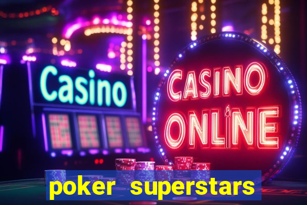 poker superstars online game