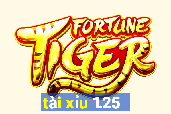 tài xỉu 1.25