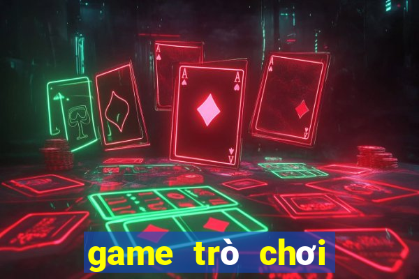 game trò chơi miễn phí