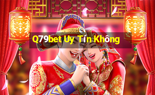 Q79bet Uy Tín Không