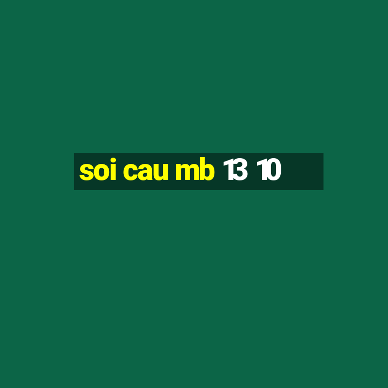 soi cau mb 13 10