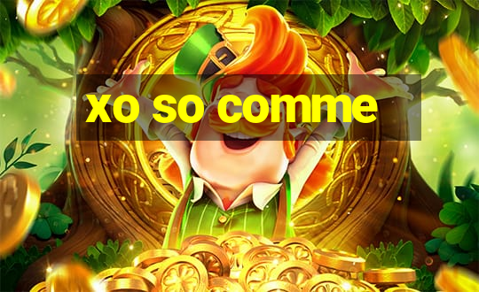 xo so comme