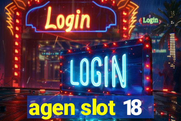 agen slot 18