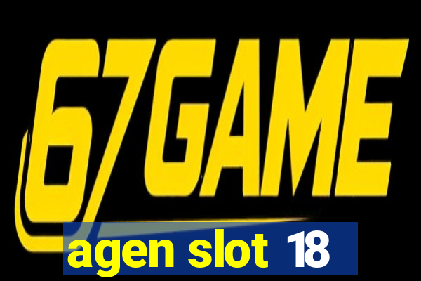 agen slot 18