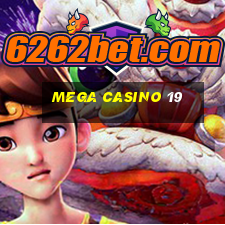 mega casino 19