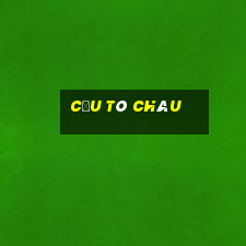 cầu tô châu