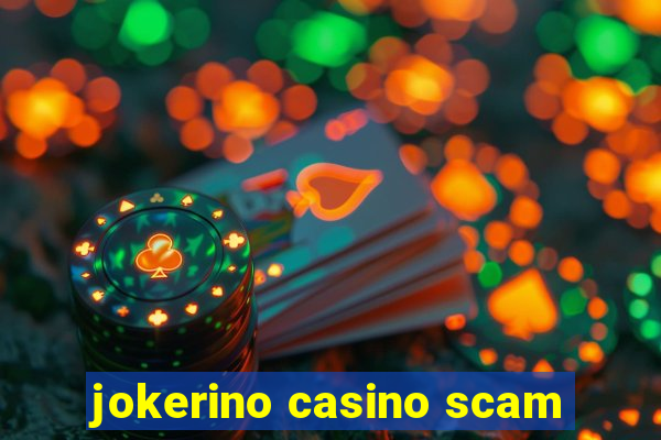 jokerino casino scam