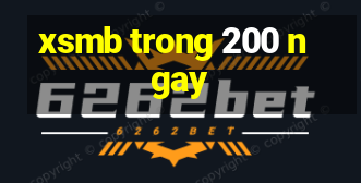 xsmb trong 200 ngay