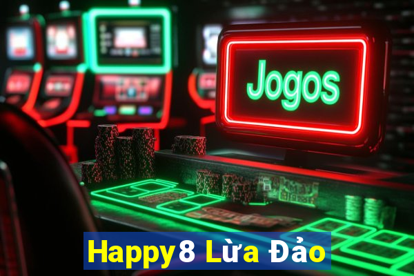 Happy8 Lừa Đảo