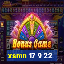 xsmn 17 9 22