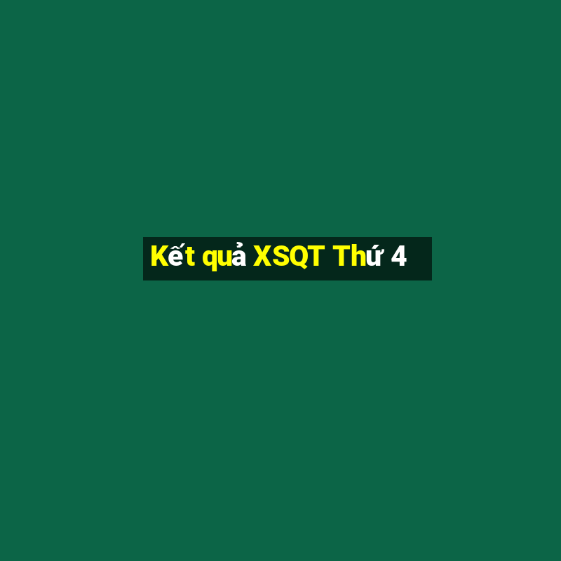 Kết quả XSQT Thứ 4