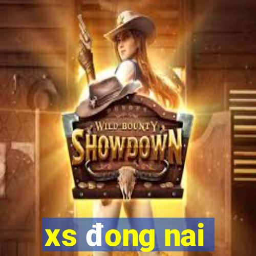 xs đong nai