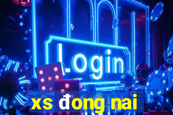 xs đong nai