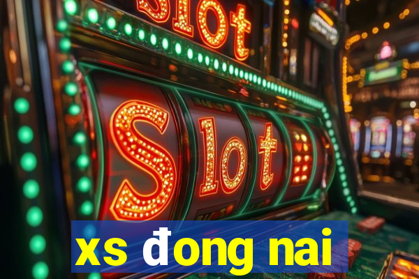 xs đong nai