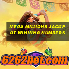 mega millions jackpot winning numbers