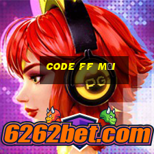 code ff mới