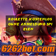 roulette kostenlos ohne anmeldung spielen