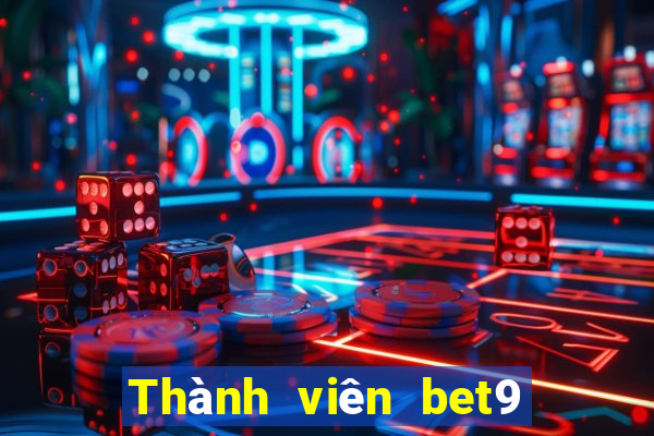 Thành viên bet9 Đăng nhập