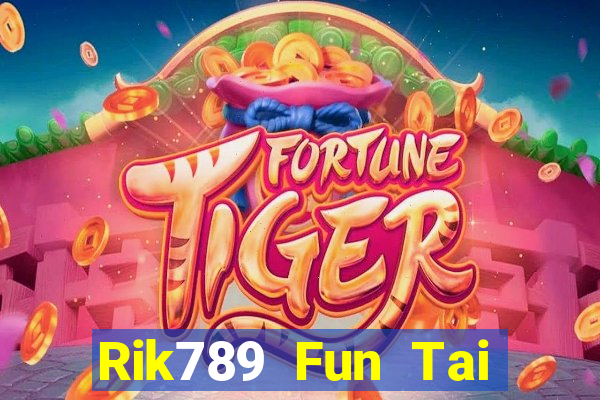 Rik789 Fun Tai Game Bài Đổi Thưởng Uy Tín