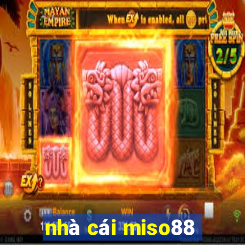 nhà cái miso88