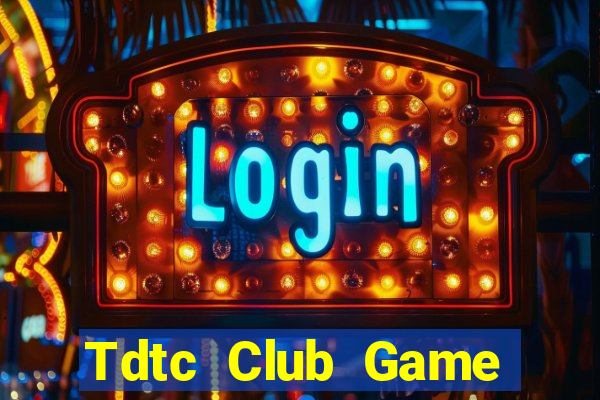 Tdtc Club Game Bài Sinh Tử