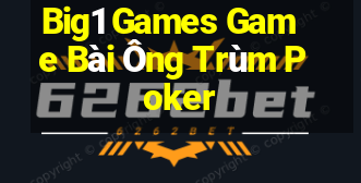 Big1 Games Game Bài Ông Trùm Poker