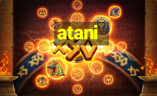 atani