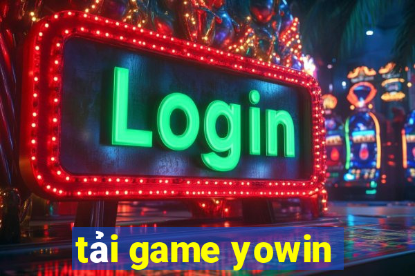 tải game yowin