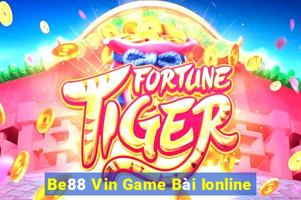 Be88 Vin Game Bài Ionline