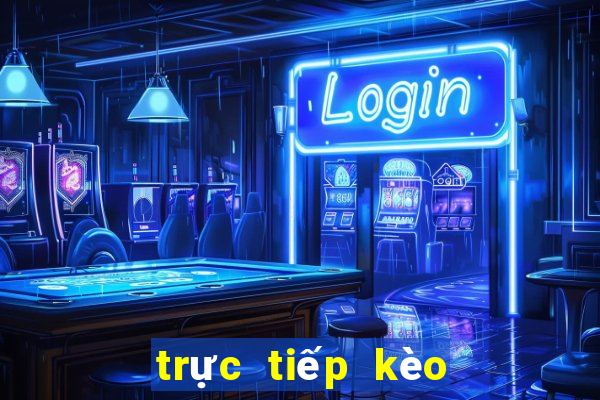 trực tiếp kèo nhà cái bóng đá