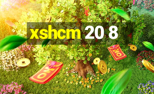 xshcm 20 8