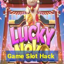 Game Slot Hack