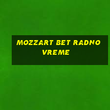 mozzart bet radno vreme