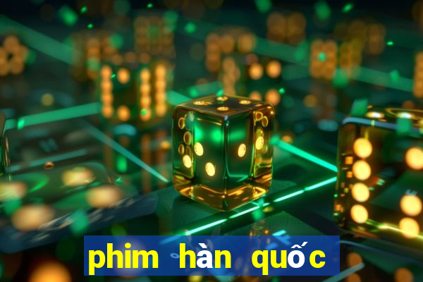 phim hàn quốc nào hay