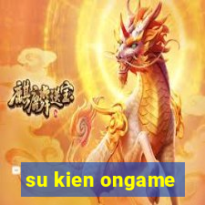 su kien ongame