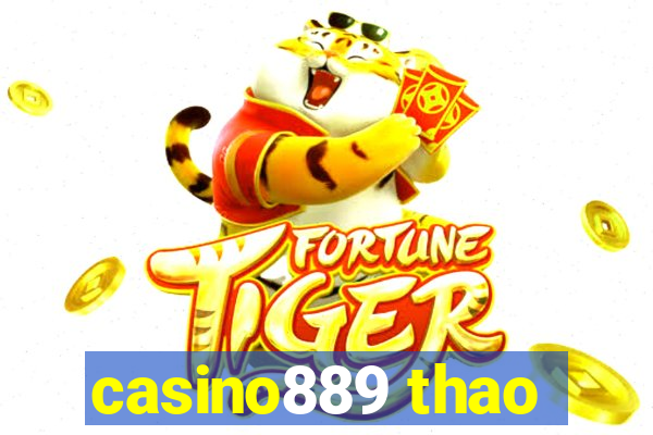 casino889 thao