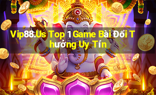 Vip88.Us Top 1 Game Bài Đổi Thưởng Uy Tín