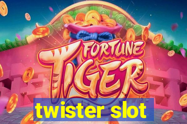 twister slot