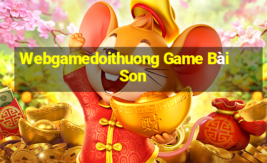 Webgamedoithuong Game Bài Son