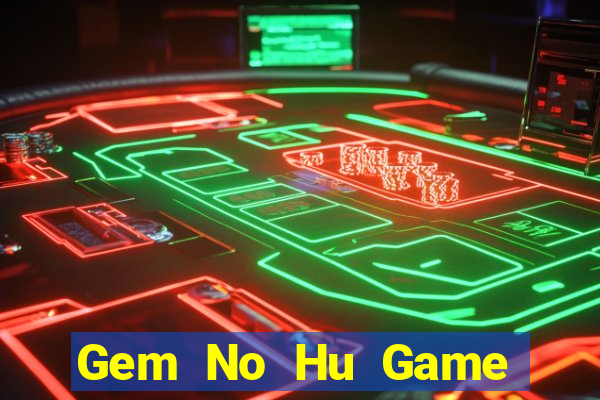 Gem No Hu Game Bài G88