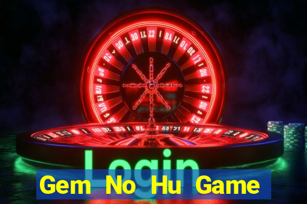 Gem No Hu Game Bài G88